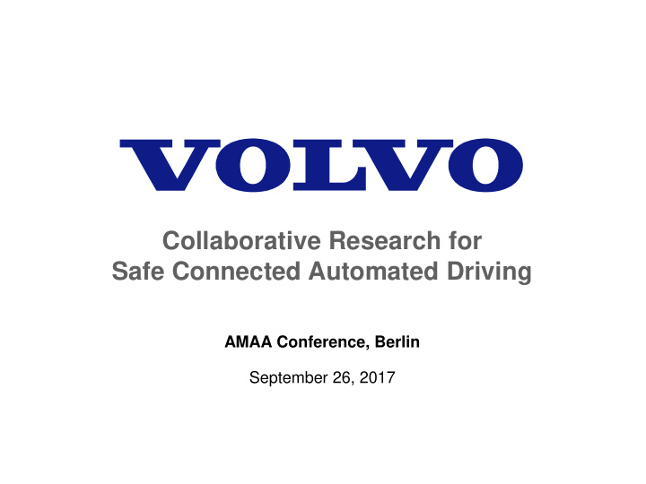 collaborative research for safe connected automated