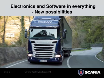 Electronics and Software in everything  - New possibilities  Lars-Gunnar Hedstrm, Systems
