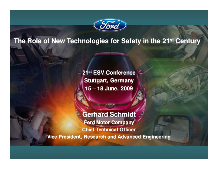 the role of new technologies for safety in the 21 st