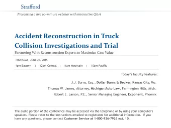 Collision Investigations and Trial  Partnering With Reconstruction Experts to Maximize Case Value