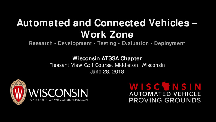 automated and connected vehicles work zone