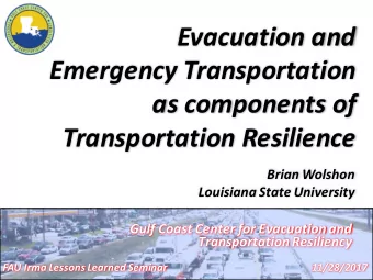 Evacuation and  Emergency Transportation  as components of  Transportation Resilience  Brian
