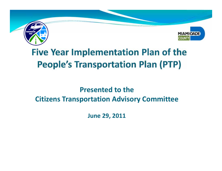 presented to the citizens transportation advisory