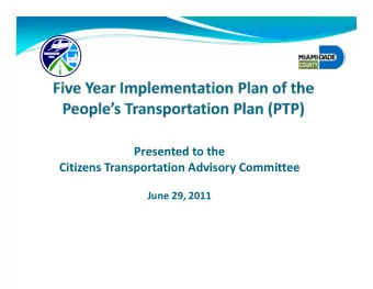 Presented to the Citizens Transportation Advisory Committee June 29, 2011  Overview  Voters of