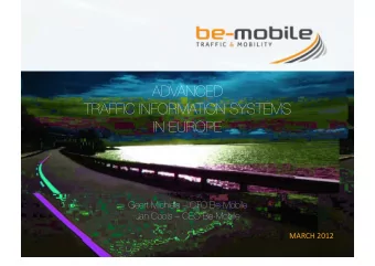 ADVANCED TRAFFIC INFORMATION SYSTEMS IN EUROPE Company presentation  2011  Geert Michiels