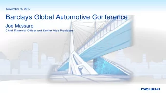 Barclays Global Automotive Conference  Joe Massaro  Chief Financial Officer and Senior Vice