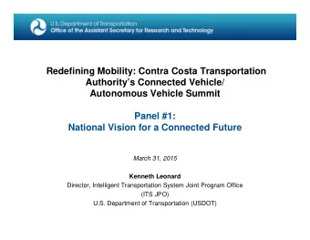 Redefining Mobility: Contra Costa Transportation  Authoritys Connected Vehicle/  Autonomous