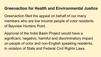 Greenaction for Health and Environmental Justice  Greenaction filed the appeal on behalf of our