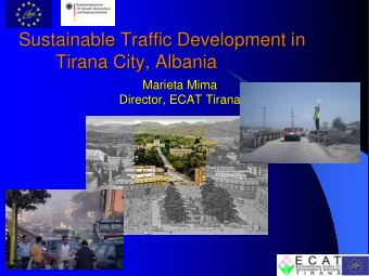 Sustainable Traffic Development in  Sustainable Traffic Development in  Tirana City, Albania
