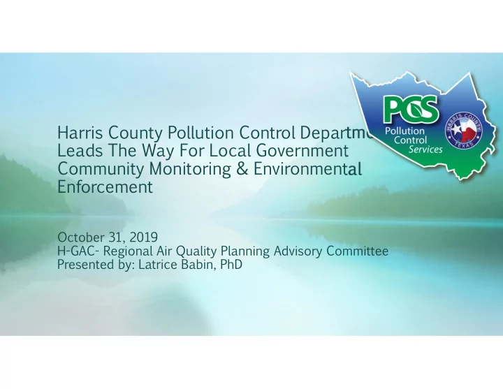 harris county pollution control department leads the way