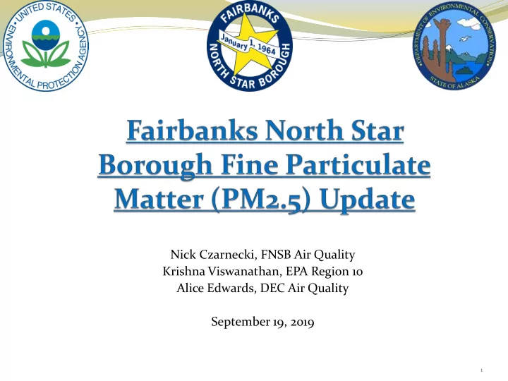 nick czarnecki fnsb air quality krishna viswanathan epa