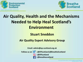 Needed to Help Heal Scotlands  Environment  Stuart Sneddon  Air Quality Expert Advisory Group
