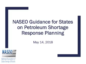 NA  NASE  SEO Guidance for St  States  on  on P  Petrole  oleum S  Shor  hortag  age  Re  Response