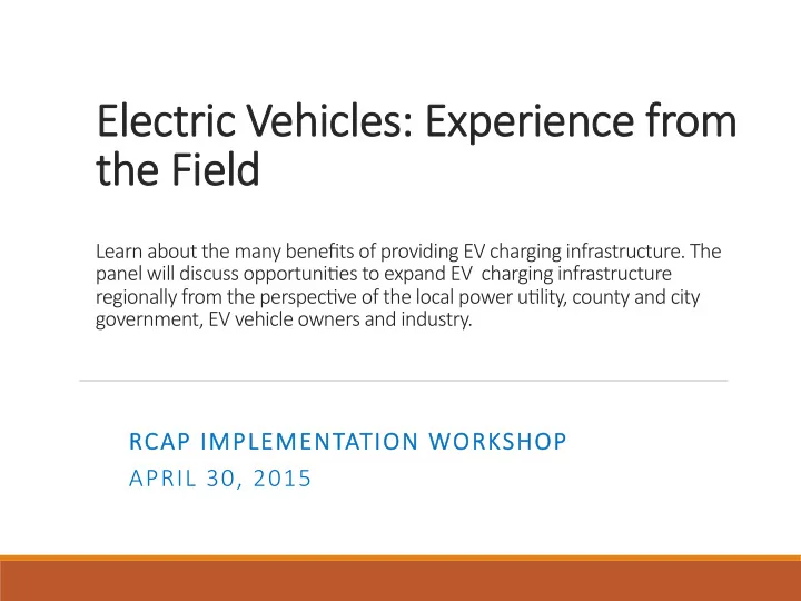 electric elec tric v vehic ehicles ex les experienc