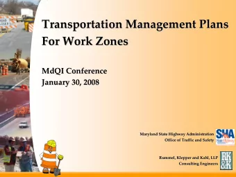 Transportation Management Plans Transportation Management Plans For Work Zones For Work Zones  MdQI
