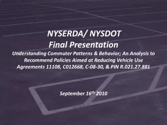 NYSERDA/ NYSDOT  Final Presentation  Understanding Commuter Patterns &amp; Behavior; An Analysis to