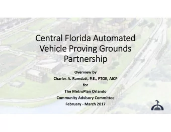 Cen Central Florida Florida Auto  tomate mated  Ve Vehicle Pr  Prov oving Gr  Grounds ounds  Pa