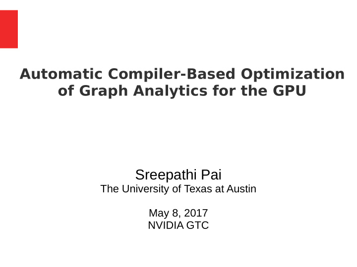 automatic compiler based optimization of graph analytics