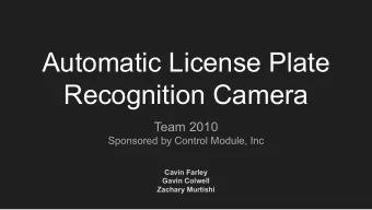 Automatic License Plate  Recognition Camera  Team 2010  Sponsored by Control Module, Inc  Cavin