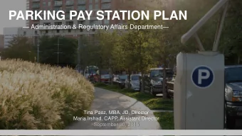 PARKING PAY STATION PLAN  Administration &amp; Regulatory Affairs Department   Presentation