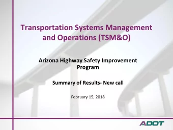 Transportation Systems Management  and Operations (TSM&amp;O)  Arizona Highway Safety Improvement