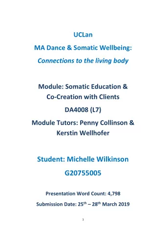 Student: Michelle Wilkinson  G20755005  Presentation Word Count: 4,798 Submission Date: 25 th