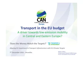 Transport in the EU budget  A driver towards low-emission mobility  in Central and Eastern Europe?