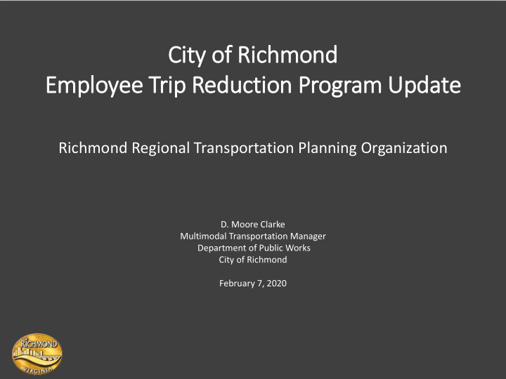 city o of r richmond employee t trip reduction progr gram