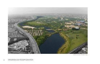 Flushing Meadows Corona Park Strategic Framework Plan  28  Quennell Rothschild &amp; Partners |