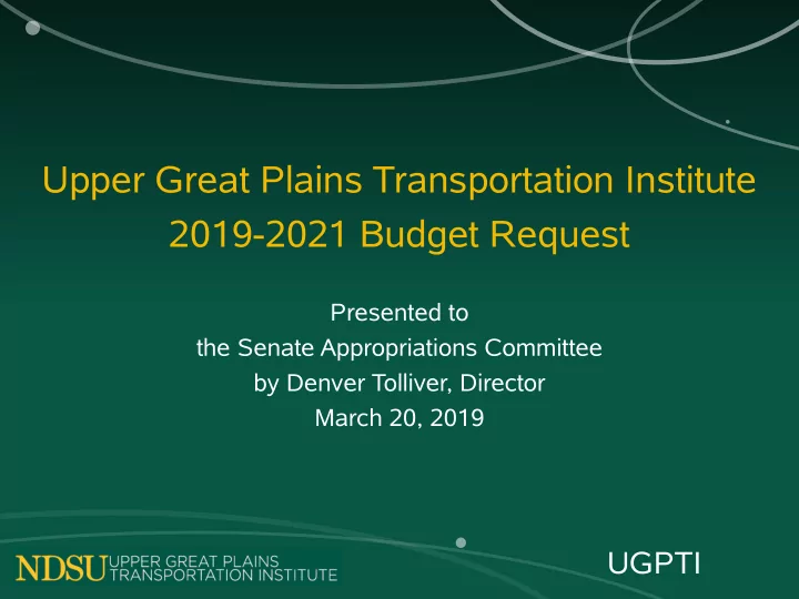 upper great plains transportation institute 2019 2021