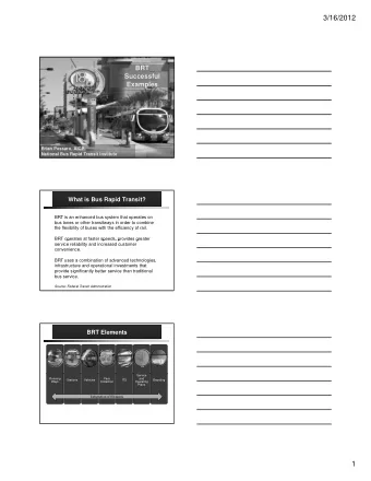 3/16/2012  BRT  Successful  Examples  Brian Pessaro, AICP  Senior Research Associate  Brian