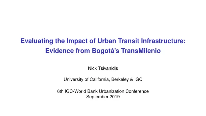 evaluating the impact of urban transit infrastructure