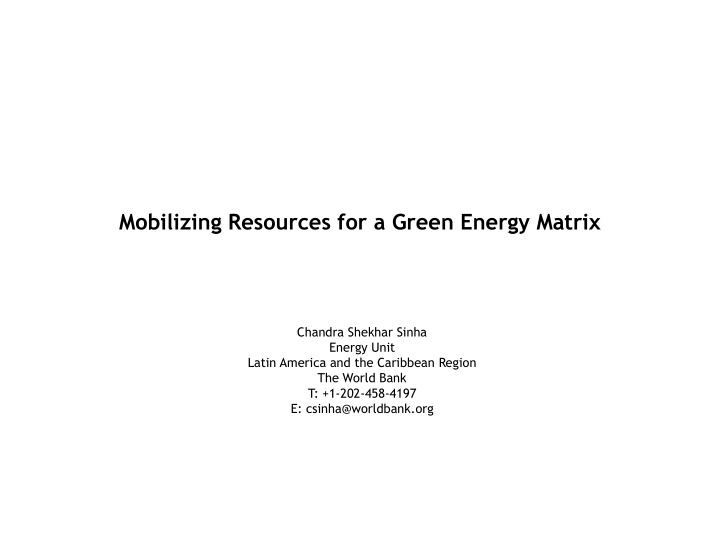 mobilizing resources for a green energy matrix