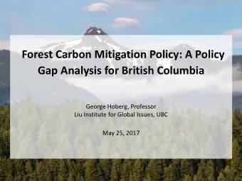 Core policy choices  1. Change policies to require or incent GHG  reduction  2. Directly fund