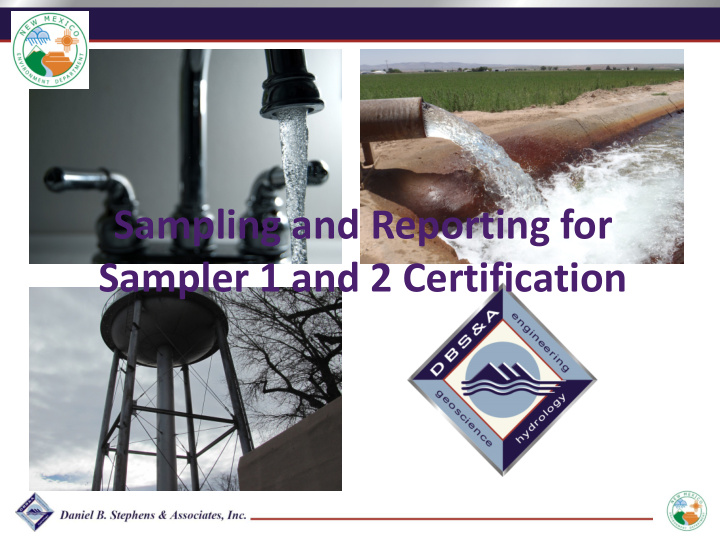 sampling and reporting for sampler 1 and 2 certification