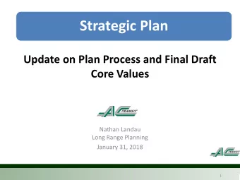 Strategic Plan  Strategic Plan  Click to edit Master title style  Update on Plan Process and Final
