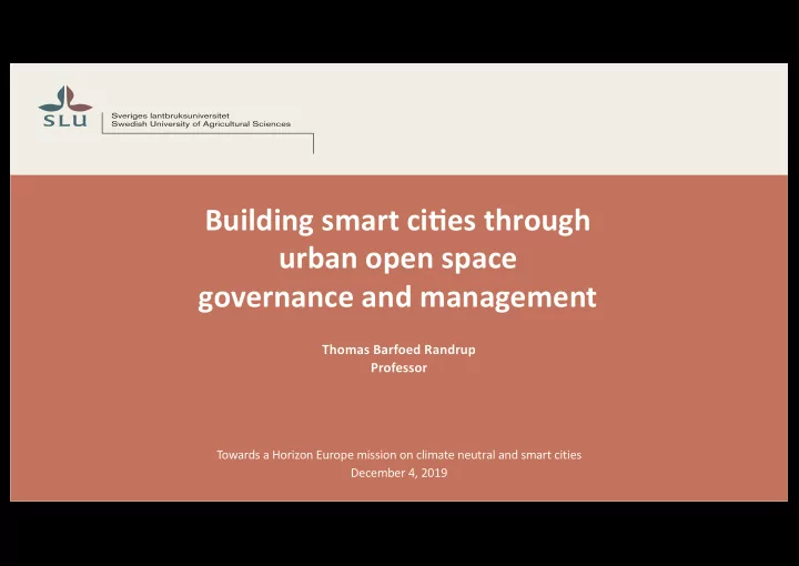 building smart ci es through urban open space governance