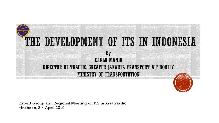 by karlo manik director of traffic greater jakarta