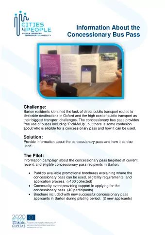 Information About the  Concessionary Bus Pass Challenge:  Barton residents identified the lack of