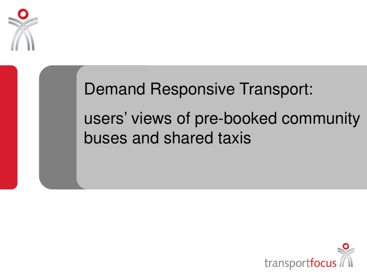 demand responsive transport users views of pre booked