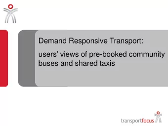 Demand Responsive Transport:  users views of pre-booked community  buses and shared taxis