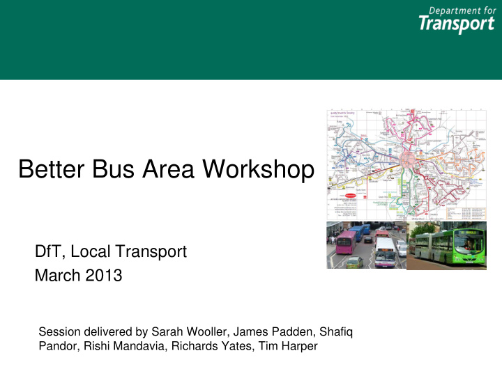 better bus area workshop