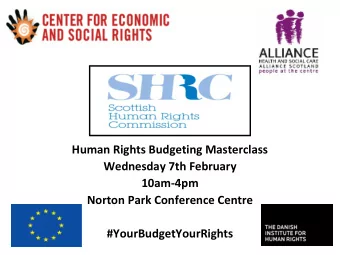 Human Rights Budgeting Masterclass  Wednesday 7th February  10am-4pm  Norton Park Conference Centre
