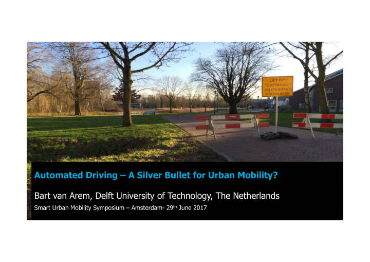 automated driving a silver bullet for urban mobility bart