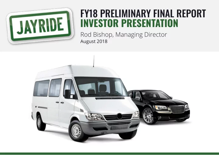 fy18 preliminary final report investor presentation