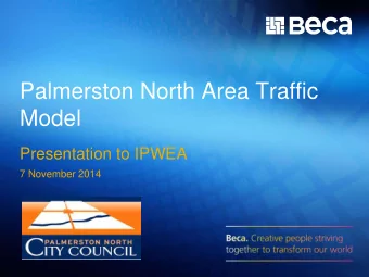 Model  Presentation to IPWEA  7 November 2014 PNATM  Presentation Overview  Model Scope and