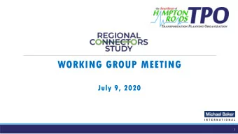 WORKING GROUP MEETING  July 9, 2020  1  Phase 2 Status Report  Scenario Planning  Awaiting