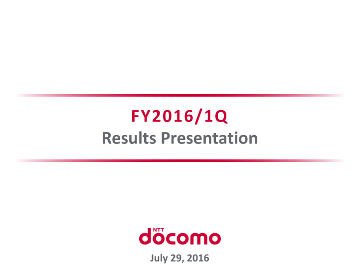fy2016 1q results presentation