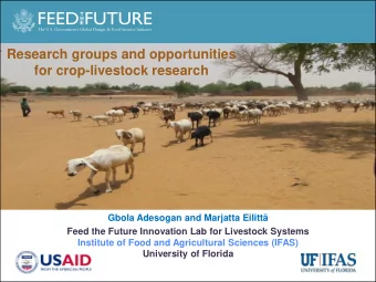 Research groups and opportunities  for crop-livestock research  Gbola Adesogan and Marjatta