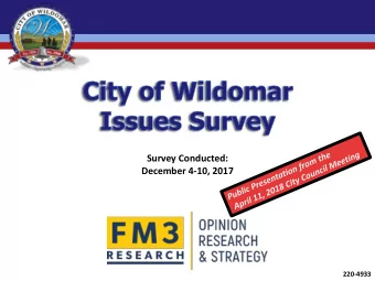 Survey Conducted:  December 4-10, 2017  220-4933  Survey Methodology  Conducted a dual-mode survey